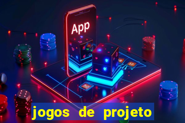 jogos de projeto de vida